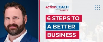 6 Steps to a Better Business