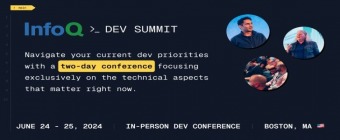 InfoQ Dev Summit Boston. June 24-25, 2024