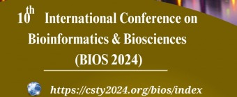 10th International Conference on Bioinformatics & Biosciences (BIOS 2024)
