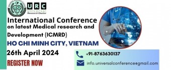 International conference on latest Medical research and Development (ICMRD) 