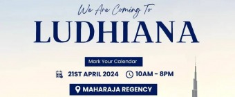 Upcoming Dubai Real Estate Expo in Ludhiana
