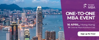 Transform Your Career at the Access MBA Event in Hong Kong. 