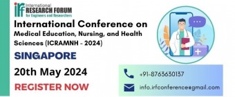 International Conference on Recent Advancement in Medical Education, Nursing, and Health Sciences (ICRAMNH - 2024)