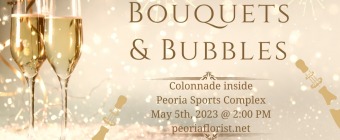 Bouquets and Bubbles at the Colonnade inside Peoria Sports Complex