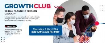 GrowthCLUB:  90 Day Planning Session