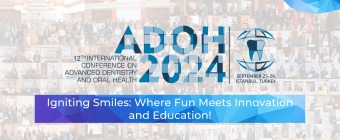 12th International Conference on Advanced Dentistry and Oral Health (ADOH 2024)