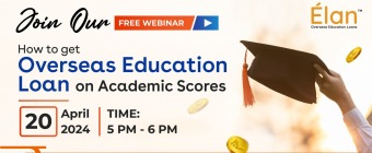 Webinar on Study Abroad Loan as per Academic Scores