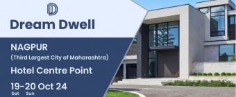 DREAM DWELL - A Luxury Real Estate Exhibition, Nagpur 2024
