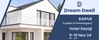 DREAM DWELL - A Luxury Real Estate Exhibition, Raipur 2024