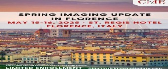 Spring Imaging Update in Florence, St. Regis Hotel