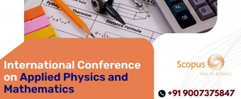 International Conference on Applied Physics and Mathematics