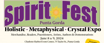 Spirit Fest™ Metaphysical, Holistic, and Crystal Expo - Punta Gorda