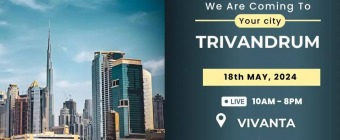 Welcome to Dubai Property Event in Trivandrum