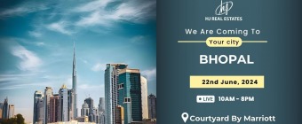 Welcome to Dubai Real Estate Event  in Bhopal! Don't Miss
