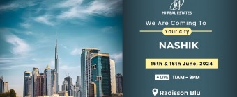 Experience Dubai Real Estate Event in Nashik! Be There!