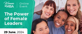 Women & MBA Online LIVE Event: Empowering Female Leaders in the EMEA Region – 29th June