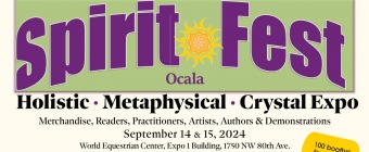 Spirit Fest™ Metaphysical, Holistic, & Crystal Expo - Ocala
