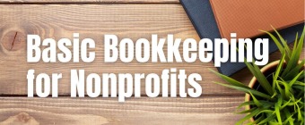 Basic Bookkeeping for Nonprofits