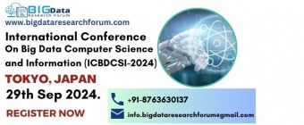 International Conference on Big Data Computer Science and Information (ICBDCSI-2024)