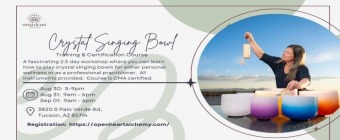 Crystal Singing Bowl Training and Certification Course - Aug 30 to Sep 1, 2024 - Tucson, AZ