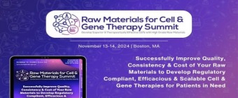 Raw Materials for Cell and Gene Therapy Summit