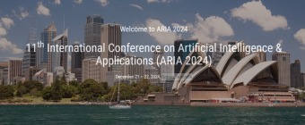 11th International Conference on Artificial Intelligence & Applications (ARIA 2024)