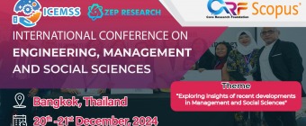 International Conference on Engineering, Management and Social Sciences