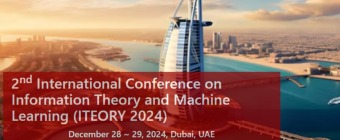 2nd International Conference on Information Theory and Machine Learning (ITEORY 2024)