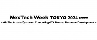 NexTech Week TOKYO 2024 [Autumn]