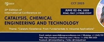 21st Edition of International Conference on Catalysis, Chemical Engineering and Technology