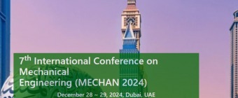 7th International Conference on Mechanical  Engineering (MECHAN 2024)