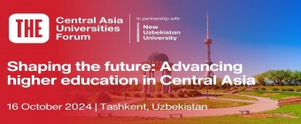 THE Central Asia Universities Forum 2024 | Tashkent, Uzbekistan | 16 October