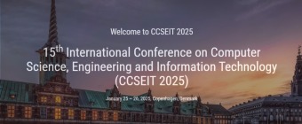 15th International Conference on Computer Science, Engineering and Information Technology (CCSEIT 2025)