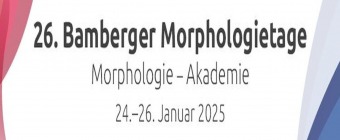 26th Bamberg Morphology Days, Bamberg, 24-26 January 2025