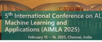 5th International Conference on AI, Machine Learning and Applications (AIMLA 2025)