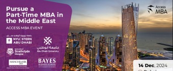  MEET TOP-RANKED B-SCHOOLS WITH BRANCHES IN DUBAI & ACCREDITED MBA PROGRAMMES AT THE ACCESS MBA DUBAI EVENT!