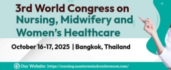 3rd World Congress on Nursing, Midwifery and Women's Healthcare 