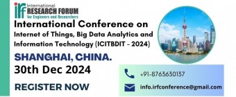 International Conference on Internet of Things, Big Data Analytics and Information Technology (ICITBDIT - 2024)
