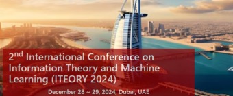 2nd International Conference on Information Theory and Machine Learning (ITEORY 2024)