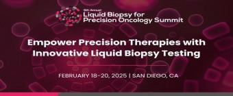 9th Liquid Biopsy for Precision Oncology Summit | February 18-20, 2025 | San Diego, California