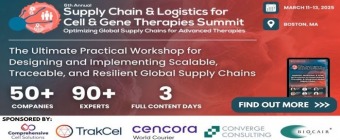 6th Supply Chain and Logistics for Cell and Gene Therapies Summit