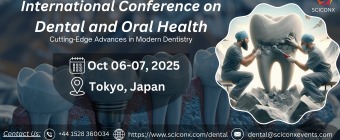 International Conference on Dental and Oral Health