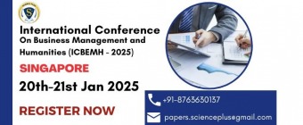 International Conference on Business Management and Humanities (ICBEMH - 2025)