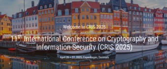11th International Conference on Cryptography and Information Security (CRIS 2025)