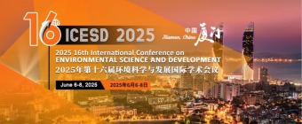 2025 16th International Conference on Environmental Science and Development (ICESD 2025) 