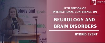 12th Edition of International Conference on Neurology and Brain Disorders