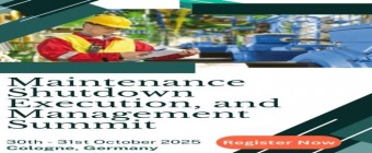 Maintenance Shutdown Execution and Management Summit (MSEMS-Cologne), 30th-31st October 2025, Germany