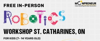 In-person Free Robotics Workshop in St.Catharines, ON by Moonpreneur