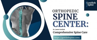 Advantages of Services in Orthopedic Spine Center: Dr. Jamie Gottlieb