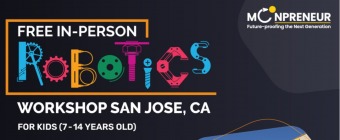 In-person Free Robotics Workshop in San Jose, CA by Moonpreneur